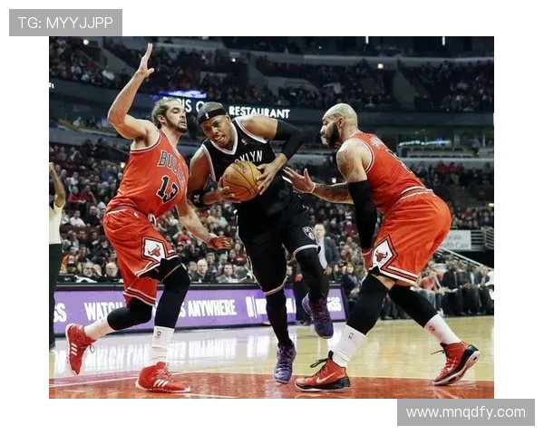 2018年NBA常规赛精彩对决篮网与公牛的激烈较量回顾